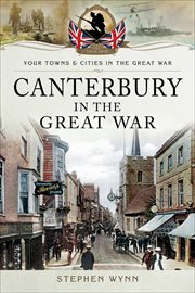 CANTERBURY IN THE GREAT WAR cover image