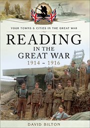Reading in the Great War 1914-1916 cover image