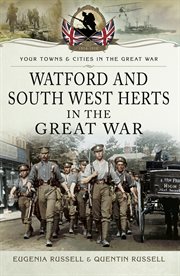 Watford and south west herts in the great war cover image