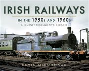 Irish railways in the 1950s and 1960s cover image