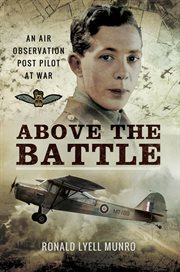 Above the battle : an air observation post pilot at war cover image