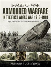 Armoured warfare in the first world war cover image