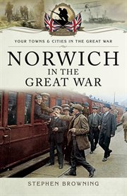 Norwich in the Great War cover image