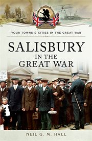Salisbury in the great war cover image