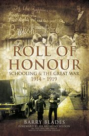 Roll of honour. Schooling & The Great War, 1914–1919 cover image