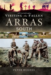 Visiting the Fallen-Arras South cover image