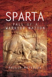 Sparta: fall of a warrior nation cover image