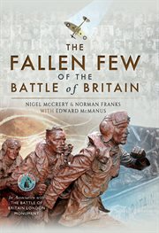 The Fallen Few of the Battle of Britain cover image