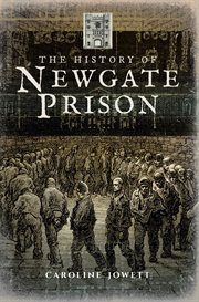 The history of Newgate Prison cover image