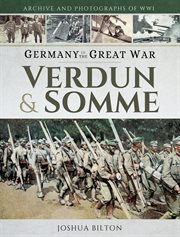 Germany in the Great War : Verdun & Somme cover image
