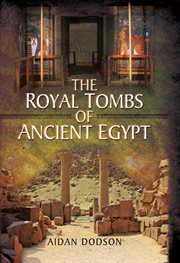 The royal tombs of ancient egypt cover image