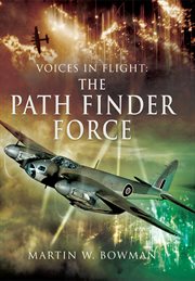 Voices in flight : the Path Finder Force cover image