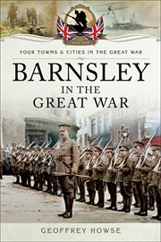 BARNSLEY IN THE GREAT WAR cover image