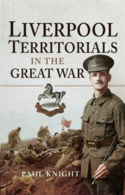 Liverpool Territorials in the Great War cover image