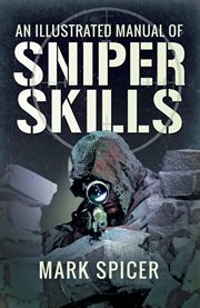 Illustrated manual of sniper skills cover image