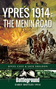 Ypres 1914 : The Menin Road cover image