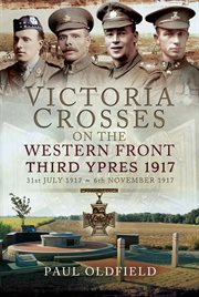 Third ypres 1917. 31st July 1917–6th November 1917 cover image