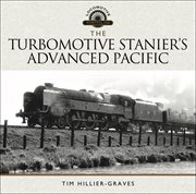 The turbomotive, Stanier's advanced Pacific cover image
