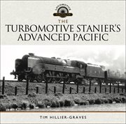 The Turbomotive: Stanier's Advanced Pacific cover image