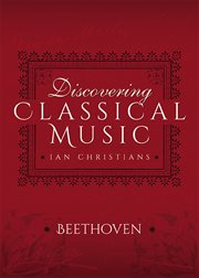 Discovering classical music: beethoven cover image
