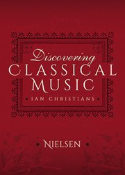 Discovering Classical Music: Nielsen: His Life, The Person, His Music cover image
