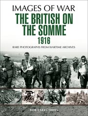 The british on the somme 1916 cover image