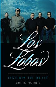 Los Lobos : dream in blue cover image