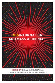 Misinformation and mass audiences cover image