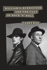 William S. Burroughs & the cult of rock 'n' roll cover image
