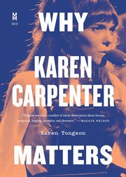 Why Karen Carpenter matters cover image