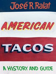 American tacos : a history and guide cover image