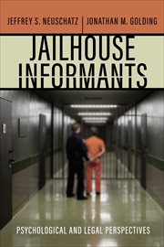 Jailhouse Informants : Psychological and Legal Perspectives. Psychology and Crime cover image