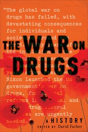 The War on Drugs : A History cover image