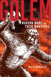 Golem : Modern Wars and Their Monsters cover image