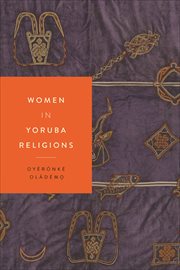 Women in Yoruba Religions : Women in Religions cover image