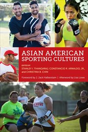 Asian American Sporting Cultures cover image