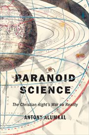 Paranoid Science : The Christian Right's War on Reality. Goldstein-Goren American Jewish History cover image