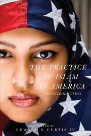 The Practice of Islam in America : An Introduction cover image