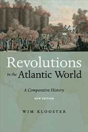 Revolutions in the Atlantic World : A Comparative History cover image