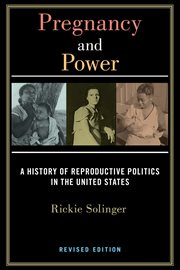 Pregnancy and Power : A History of Reproductive Politics in the United States. Postmillennial Pop cover image