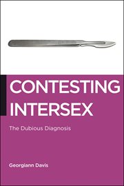 Contesting Intersex : The Dubious Diagnosis. Alternative Criminology cover image