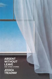 Absent without leave and other stories cover image