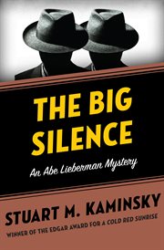The big silence an Abe Lieberman mystery cover image