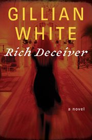 Rich deceiver : a novel cover image