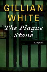 The plague stone : a novel cover image
