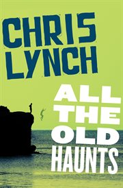 All the old haunts cover image