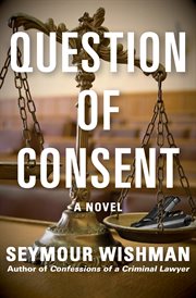 Question of consent a novel cover image