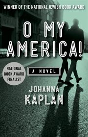 O My America! a Novel cover image