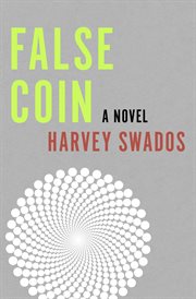 False Coin: a Novel cover image