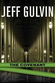 The covenant a Harrison & Swann thriller cover image